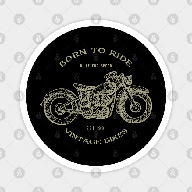 Born to ride - Vintage Bike Magnet by CC I Design